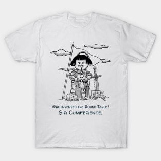 Sir Cumfrence T-Shirt